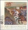 Mori e Cristiani nelle feste e negli spettacoli popolari