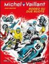 Rodeo su due ruote. Michel Vaillant