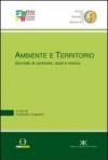 Ambiente e territorio. Giornate di confronto, studi e ricerca