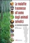 Le malattie trasmesse all'uomo dagli animali selvatici