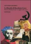 La filosofia di Benedetto Croce. Punti di riferimento per un saggio su B. Croce