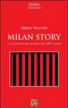 Milan story. La leggenda rossonera dal 1899 a oggi
