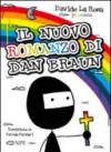 Il nuovo romanzo di Dan Braun