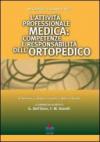 L'attività professionale medica. Competenze e responsabilità dell'ortopedico