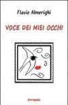 Voce dei miei occhi
