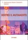 Dentro il mutamento