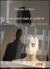 Guardare non è vedere