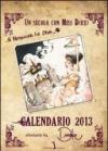 Un secolo con Miss D(ice). Libro calendario 2013