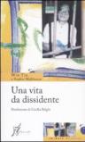 Vita da dissidente (Una)