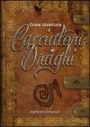 Come diventare cacciatore di draghi. Ediz. illustrata