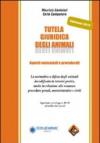 Tutela giuridica degli animali. Aspetti sostanziali e procedurali