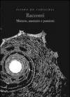 Racconti. Mistero, assenzio e passioni