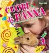 Cuori di panna. Da 3 anni. Per la Scuola materna