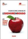 signore in rosso. Il valore del genere, la forza dell'età. Con CD Audio. Con DVD