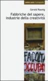 Fabbriche del sapere, industrie della creatività