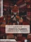 L'istante e il frammento. Estetica del racconto nel primo Novecento