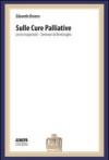 Sulle cure palliative. Lectio magistralis. Seminari di Bentivoglio