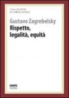 Rispetto, legalità, equità. Pensare alle virtù civili e comunità