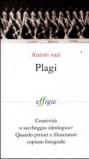 Plagi. Creatività o saccheggio ideologico? Quando pittori e illustratori copiano fotografie. Ediz. illustrata