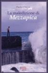 Maledizione di Mezzapica (La)