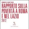 Rapporto sulla povertà a Roma e nel Lazio 2012