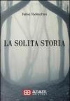 La solita storia