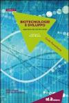 Biotecnologie e sviluppo. Esperienze dal sud del mondo. Con DVD