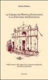 La Chiesa dei Novelli Innocenti e la Crociata dei Fanciulli. Profilo storico sulle origini di un santuario medievale nell'isola di San Pietro