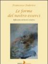 Le forme del nostro esserci. Riflessioni sul lavoro creativo