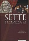 Sette personaggi. Sette figure emblematiche di Molière indagano sulla sua morte