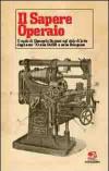 Il sapere operaio. Il ruolo di Giancarlo Bonezzi nel ciclo di lotte degli anni '70 alla SASIB e nella Bolognina