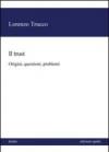 Il trust. Origini, questioni, problemi