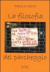 La filosofia del parcheggio