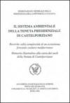 Il sistema ambientale della tenuta presidenziale di Castelporziano. Ricerche sulla complessità di un ecosistema forestale costiero mediterraneo