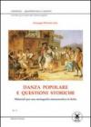 Danza popolare e questioni storiche. Materiali per una storiogragfia eetnocoreutica in Italia