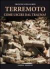 TERREMOTO.COME USCIRE DAL TRAUMA