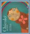 Chicolo. Ediz. illustrata