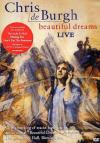 Chris De Burgh - Beautiful Dreams Live