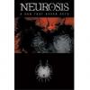 Neurosis - A Sun That Never Sets