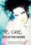 Cure (The) - Out Of The Woods