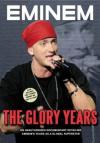 Eminem - The Glory Years