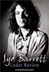 Syd Barrett - Under Review