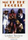 Mott The Hoople - Under Review