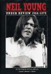 Neil Young - Under Review 1966-1975