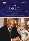 Sir Georg Solti - The Making Of A Maestro