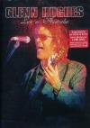 Glenn Hughes - Live In Australia