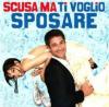 Scusa Ma Ti Voglio Sposare (Cd+Dvd Trailer)