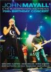 John Mayall & The Bluesbreakers - 70th Birthday Concert