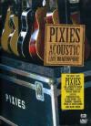 Pixies - Acoustic - Live In Newport