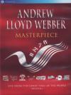 Andrew Lloyd Webber - Masterpiece